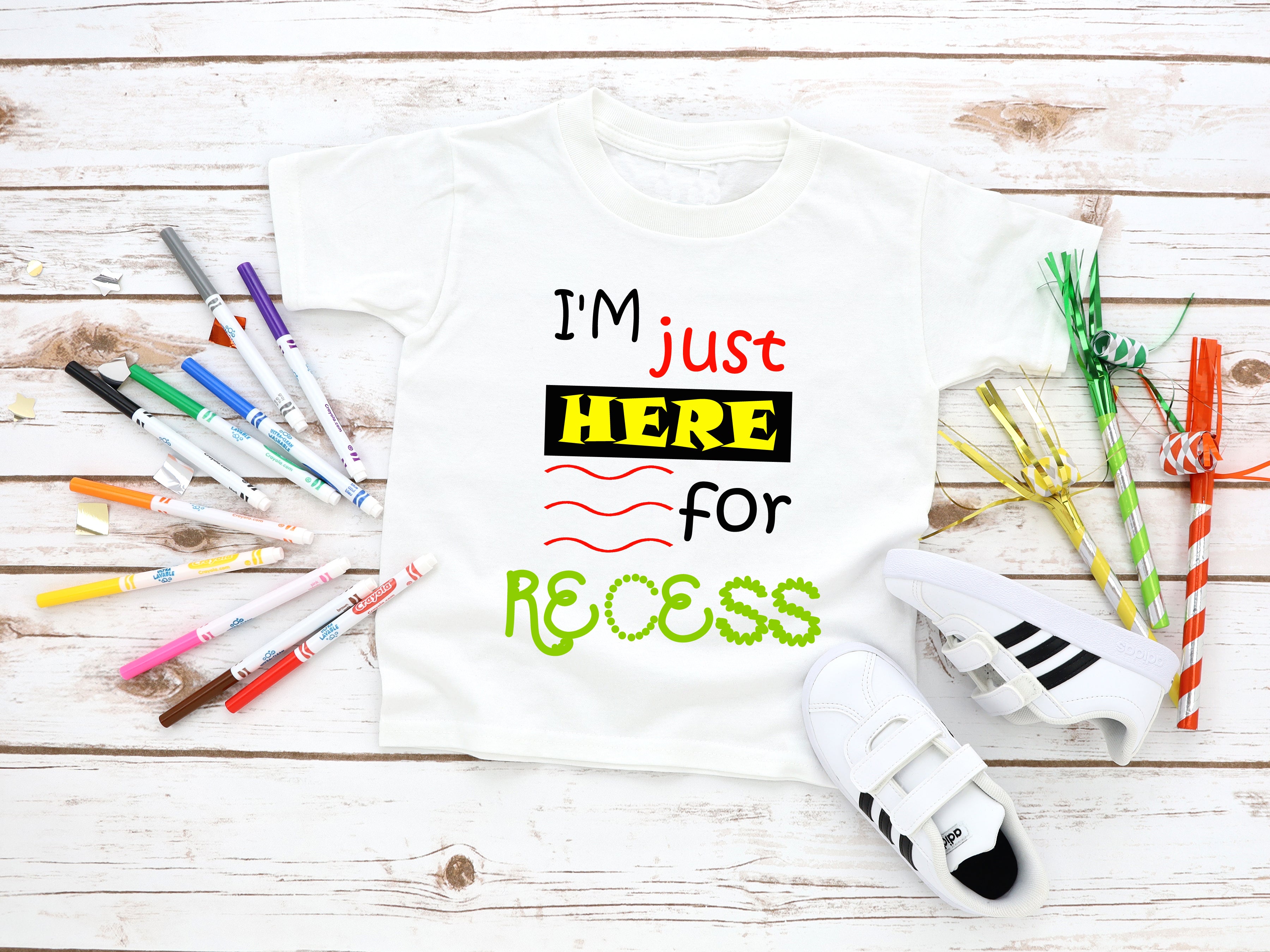 I'm Just Here For Recess Shirt